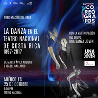 Presentación del libro "La danza en el Teatro Nacional de Costa Rica 1897-2017” de Marta Ávila 2023XL Festival de Coreógrafos Graciela Moreno 2023