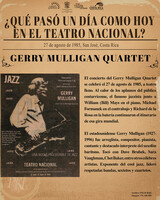 Cápsulas históricas 2022. "Presentación cuarteto de Gerry Mulligan". Gerry Mulligan con William (Bill) Mays en el piano, Michael Formanek en el contrabajo y Richard de la Rosa en la batería. Efect